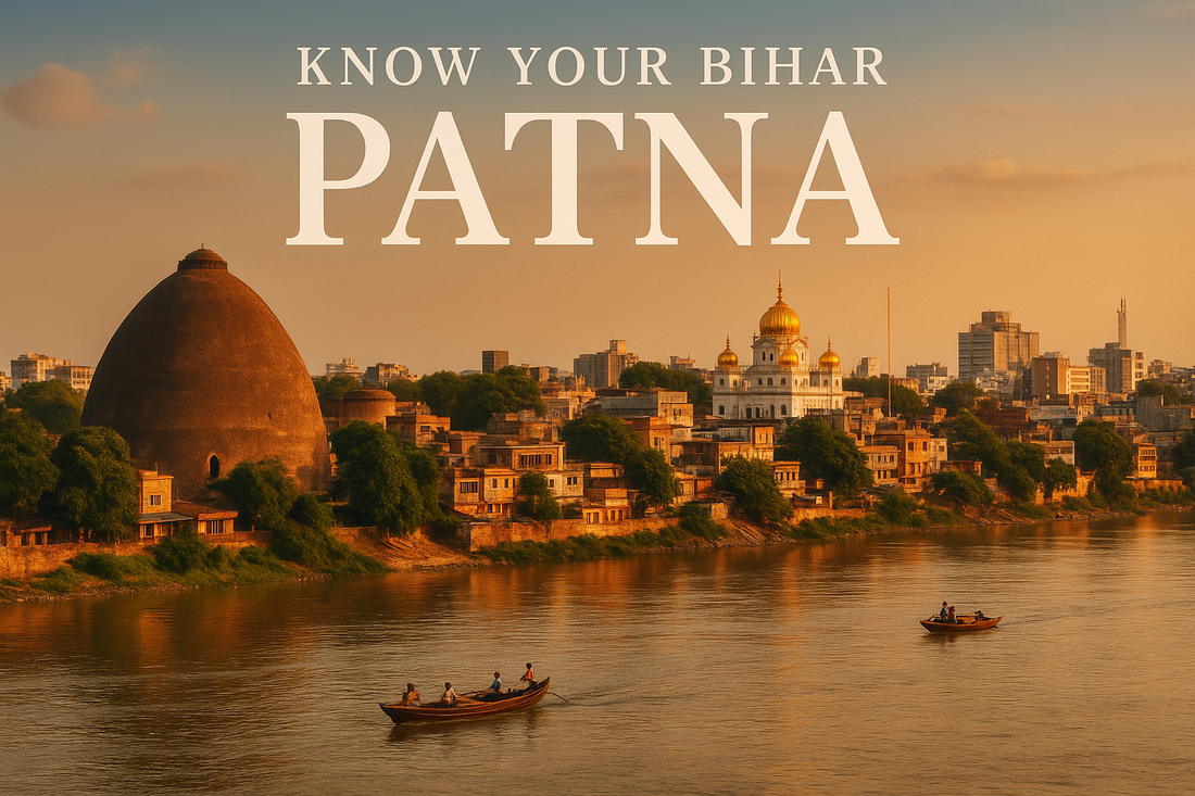 Welcome to Patna – The Ancient Capital With a Modern Soul